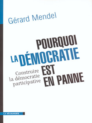 cover image of Pourquoi la démocratie est en panne